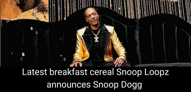 Latest breakfast cereal Snoop Loopz announces Snoop Dogg