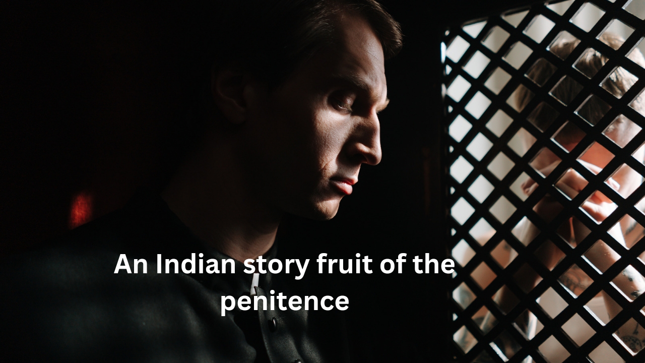 Fruit of the penitence an indian story
