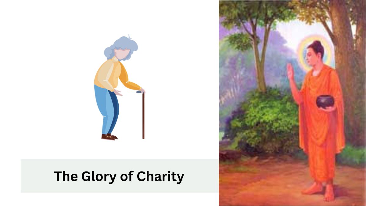 Buddhya Story : The Glory of Charity