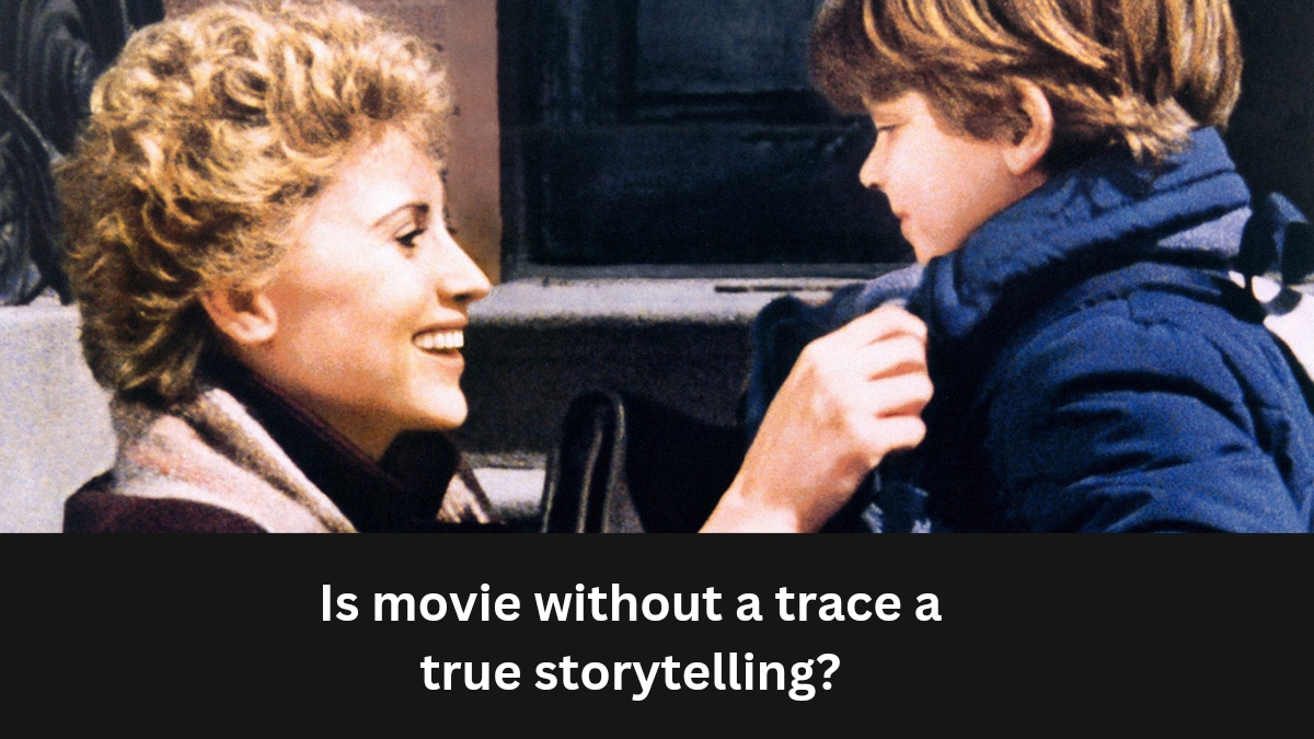 Is movie without a trace a true story?