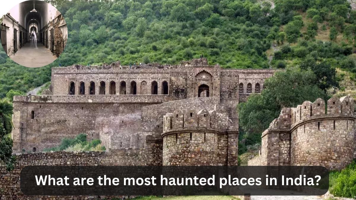 What are the most haunted places in India?